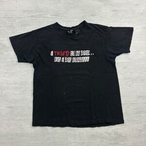 Vintage Y2K‎ I Tried To Be Good Shirt Size Medium Black Funny Parody Saying